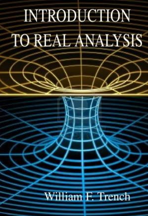 Introduction to real analysis - Trench W.F. - 9780130457868