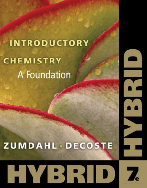 Introductory Chemistry: A Foundation: Seventh Hybrid Edition By Steven S. Zumdahl, Donald J. DeCoste