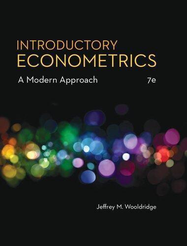 Introductory Econometrics A Modern Approach 7Th Edition