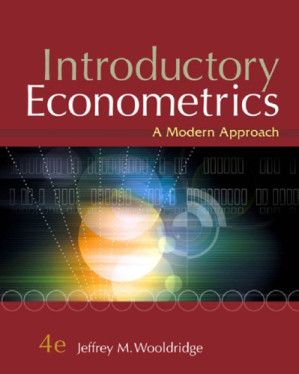 Introductory Econometrics: A Modern Approach By Jeffrey M. Wooldridge - 9780495095811