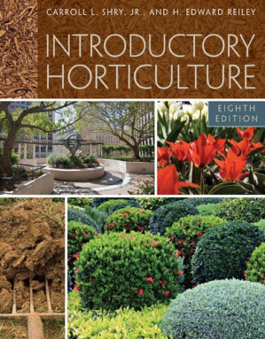 Introductory Horticulture By Carroll Shry, H. Edward Reiley - 9780538737005