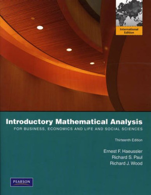 Introductory Mathematical Analysis for Business, Economics, and the Life and Social Sciences International Edition - Ernest F. Haeussler