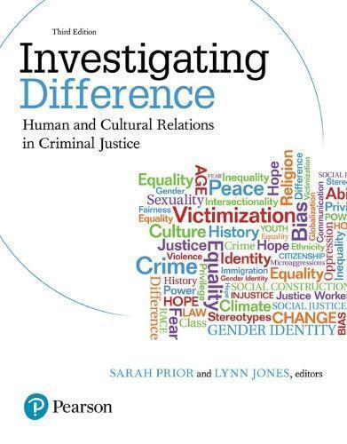 Investigating Difference Human And Cultural Relations In Criminal Justice 3Rd Edition