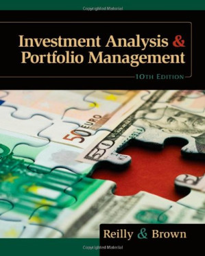 Investment Analysis and Portfolio Management By Frank K. Reilly, Keith C. Brown