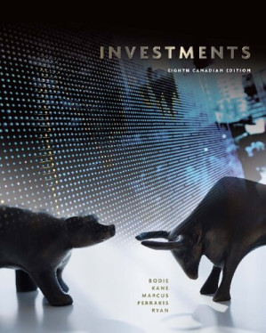 Investments By Zvi Bodie; Alex Kane; Alan J Marcus; Stylianos Perrakis; Peter J Ryan; Lorne Switzer