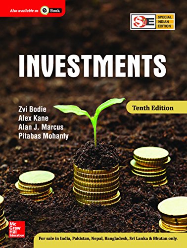 Investments by Bodie, Zvi, author; Kane, Alex, 1942- author; Marcus, Alan J., author; Mohanty, Pitibas, author