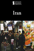 Iran (Introducing Issues With Opposing Viewpoints) By Lauri S. Friedman