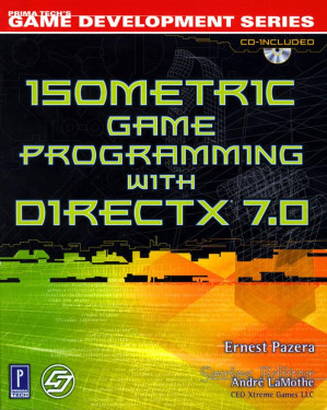 Isometric Game Programming with DirectX 7.0 (Premier Press Game Development (Software)) By Ernest Pazera - 9780495391876