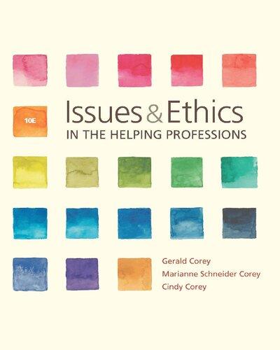 Issues And Ethics In The Helping Professions - 9781337406291