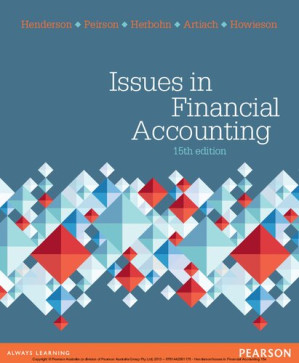 Issues in financial accounting - Tracy Artiach; Bryan Howieson; Graham Peirson; Scott Henderson; Kathy Herbohn