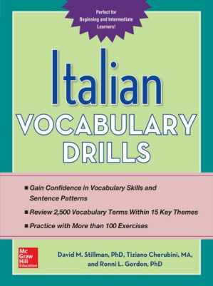 Italian vocabulary drills By David M. Stillman, Tiziano Cherubini, Ronni L.Gordon