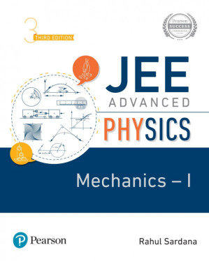JEE Advanced Physics - Mechanics I - Rahul Sardana