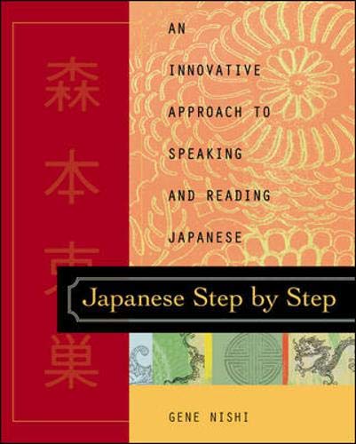 Japanese step by step: an innovative approach to speaking and reading Japanese