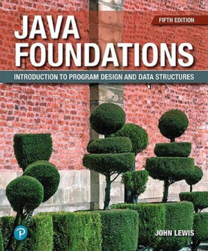 Java Foundations - John Lewis, Peter DePasquale, Joe Chase