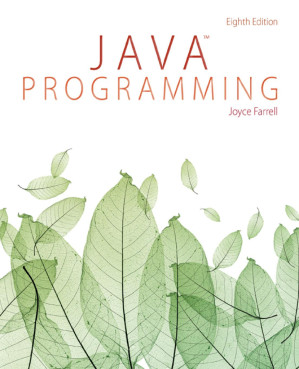 Java Programming By Joyce Farrell -