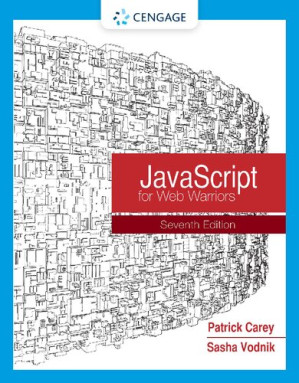 JavaScript for Web Warriors By Patrick Carey, Sasha Vodnik - 9780357638002