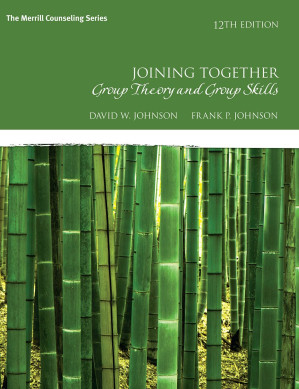 Joining Together Group Theory and Group Skills 12th Edition - David W. Johnson, Frank P. Johnson