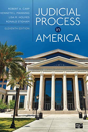 Judicial Process in America by Robert A. Carp, Kenneth L. Manning, Lisa M. Holmes, Ronald Stidham