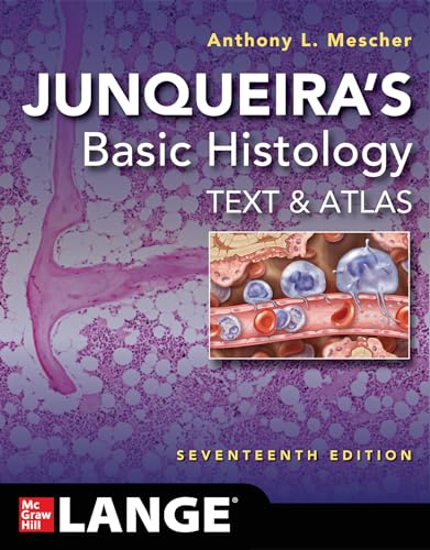 Junqueira's Basic Histology: Text and Atlas - 9781264930395