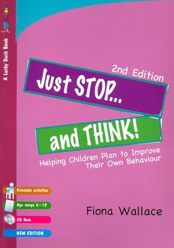 Just Stop and Think!: Helping Children Plan to Improve Their Own Behaviour (Lucky Duck Books)