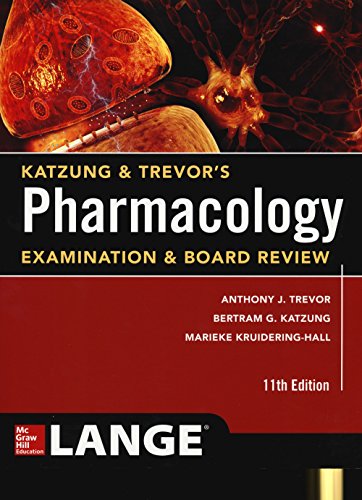 Katzung & Trevor's Pharmacology: Examination and Board Review