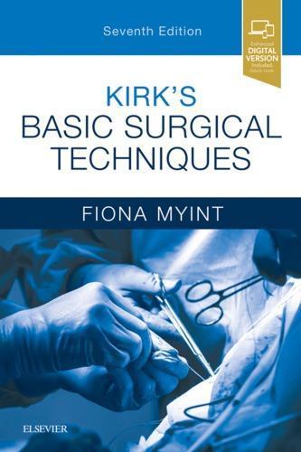 Kirks Basic Surgical Techniques 7Th Edition