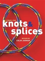 Knots & splices by Day Cyrus Lawrence; Jarman Colin (ed.)