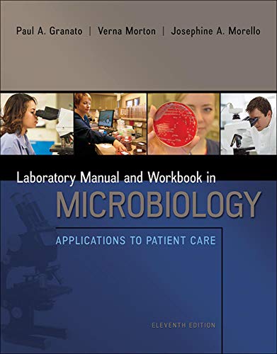 Lab Manual And Workbook In Microbiology Applications To Patient Care