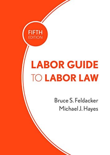 Labor Guide to Labor Law - 5th Edition