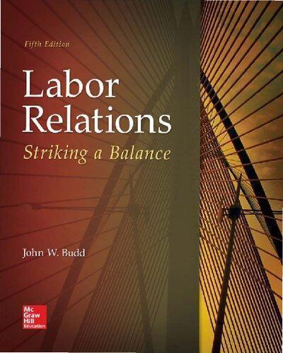Labor Relations Striking A Balance 5Th Edition