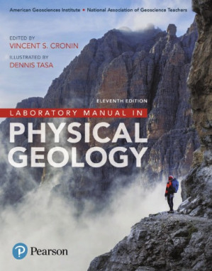 Laboratory Manual in Physical Geology, 11th Edition - Richard M. Busch; Vincent Cronin; Dennis G. Tasa