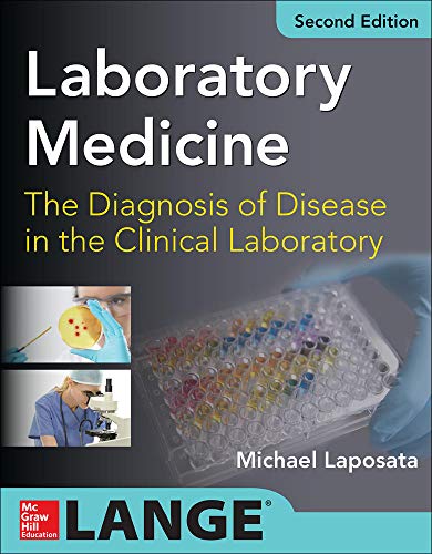 Laboratory Medicine Diagnosis of Disease in Clinical Laboratory 2/E - 2nd Edition