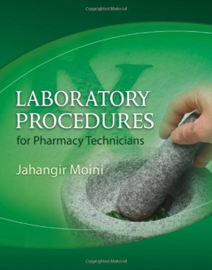 Laboratory Procedures for Pharmacy Technicians By Jahangir Moini