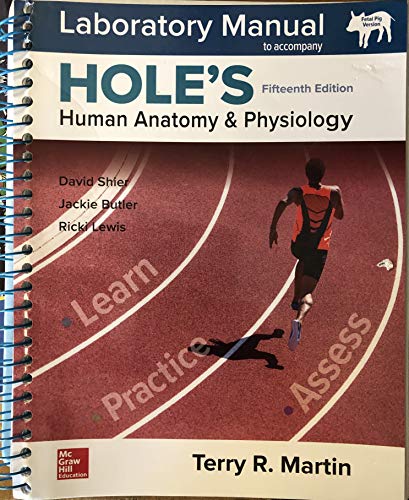 Laboratory manual for hole's human anatomy & physiology fetal pig version