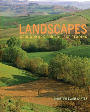 Landscapes: Groundwork for College Reading By Christine Evans Carter - 9781111841775