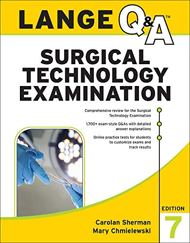 Lange Q&A Surgical Technology Examination - 7th Edition