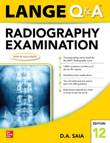 Lange Q & A Radiography Examination 12e By D.A. Saia
