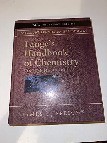 Lange's Handbook of Chemistry, 70th Anniversary Edition