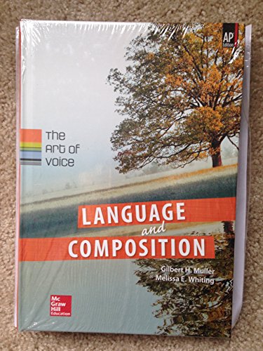 Language and Composition: The Art of Voice: AP Edition