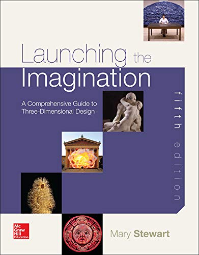 Launching the imagination. A guide to three-dimensional design