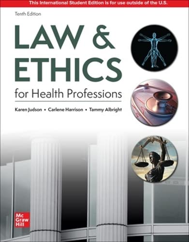 Law & Ethics for Health Professions - 9781266273940