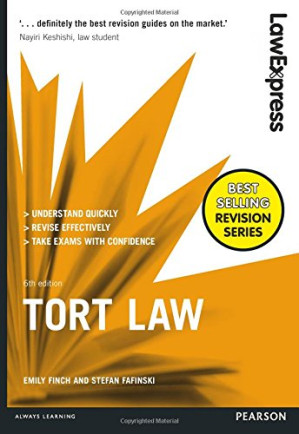 Law Express: Tort Law - Emily Finch, Stefan Fafinski