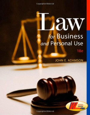 Law for Business and Personal Use By John E. Adamson