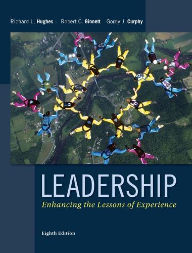 Leadership Enhancing The Lessons Of Experience 8th Edition