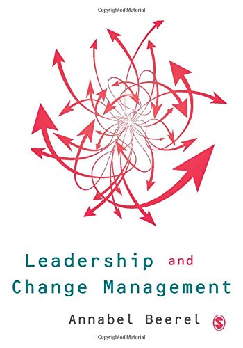 Leadership and Change Management 1st Edition