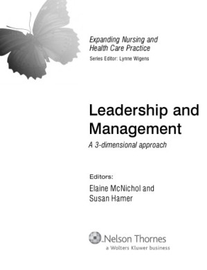 Leadership and management : a 3-dimensional approach By Elaine McNichol; Susan Hamer