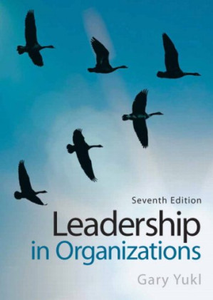 Leadership in Organizations (7th Edition) - Gary A. Yukl