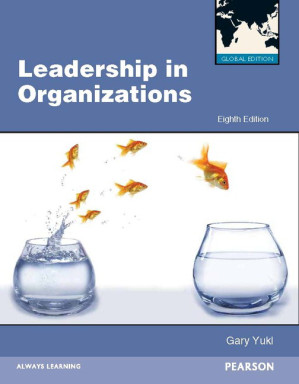 Leadership in Organizations Global Edition - Gary A Yukl