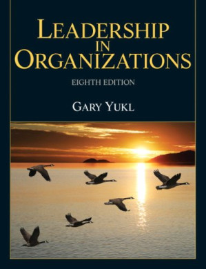 Leadership in Organizations - Yukl, Gary A - 9780132771863