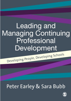Leading and managing continuing professional development : developing people, developing schools - 9781281361899